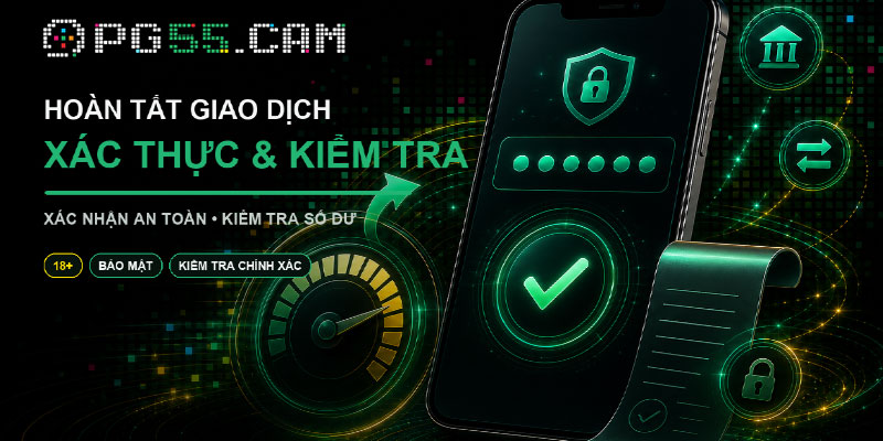 Hoàn tấc giao dịch, xác thực và kiểm tra